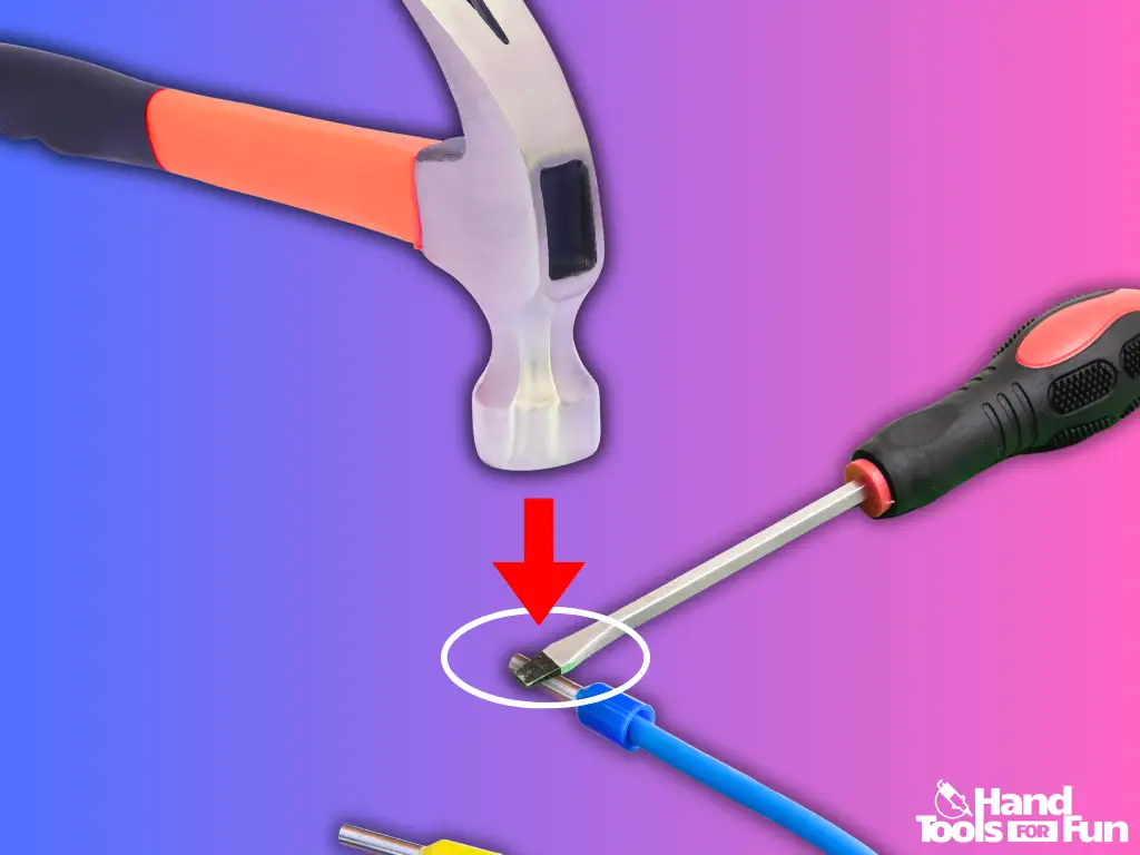 screwdriver and hammer method